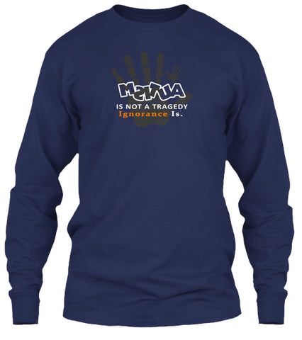 Long Sleeve - msitua  is not tragedy