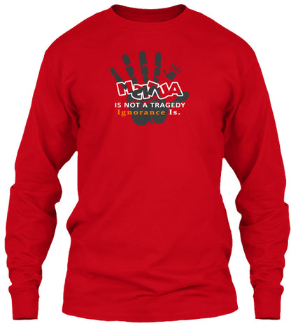 Long Sleeve - msitua  is not tragedy